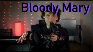 Bloody Mary - Lady Gaga Cover