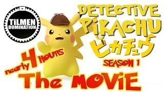 "Detective Pikachu": The Movie (Season 1) // Nearly 4 hours Complete Gameplay!!! JP DUB