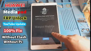 All Huawei 7.0,7.1 FRP Bypass Youtube Update 100% Fix - Huawei Tab BTV-DL09 Frp Bypass Waqas Mobile