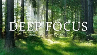 Deep Focus Music To Improve Concentration - 4 Hours of Ambient Study Music to Concentrate