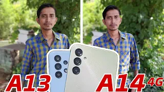 Galaxy A13 vs Galaxy A14 4G Camera Test