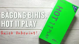 INFINIX HOT 11 PLAY QUICK UNBOXING | TAGALOG