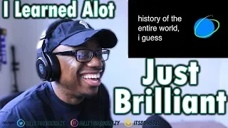 {REACTION} History Of The Entire World, I Guess