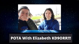 POTA Activation With Elizabeth KD9ORR!!!