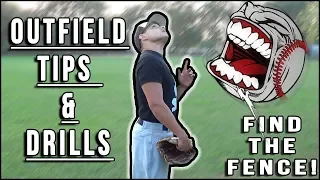 Outfield Tips & Drills: Balls Over Your Head and Finding the Fence