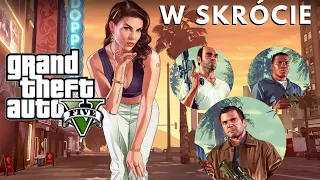 GTA V | Skrót fabularny | Część 1