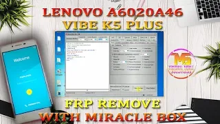 LENOVO A6020A46 VIBE K5 FRP REMOVE WITH MIRACLE BOX CRACK