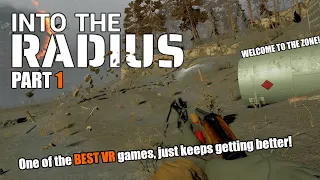 Into The Radius -Part 1 - THE BEST VR STALKER EXPERIENCE!