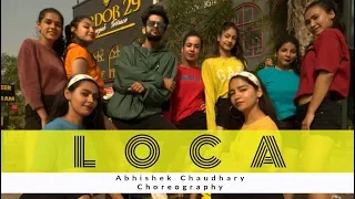 Yo Yo Honey Singh : LOCA | Abhishek Chaudhary Choreography