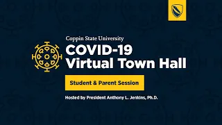 COVID-19 Virtual Town Hall for Students and Parents