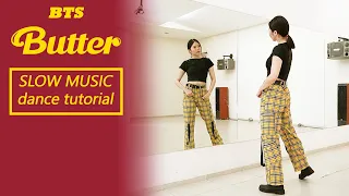 BTS (방탄소년단) 'Butter' Dance Tutorial | Mirrored + SLOW MUSIC