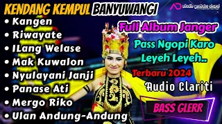 KENDANG KEMPUL BANYUWANGI JANGER GANDRUNG FULL ALBUM TERBARU 2024 COCOK BUWAT SANTAI TEMAN NGOPI