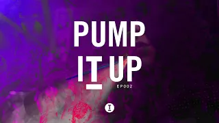 60 Min Workout Mix | Toolroom 'Pump It Up' EP002 [Tech House/Dance]