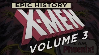 X-MEN Epic History Volume 3: The Dark Phoenix Saga