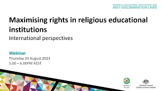 Maximising rights in religious educational institutions: International perspectives