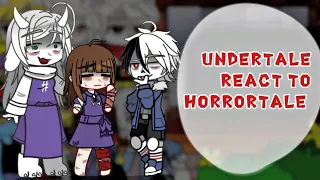 Undertale react to Horrortale AU 1/1 |Русс./Eng|