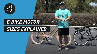 What Electric Bike Size Motor Do You Need? - Ebike Motor Sizes Explained