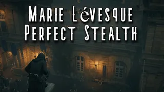 AC Unity - Marie Lévesque - Perfect Stealth!