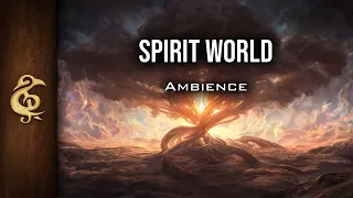 Spirit World | Ethereal Ambience | 1 Hour #dnd