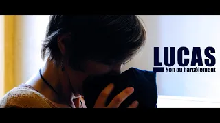 "Lucas" - Court Métrage - Harcèlement - Homophobie