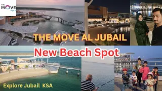 NEW BEACH SPOT | The Move - Jubail Industrial City | Best Place, Must Visit #jubail #ksa
