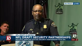 NFL Draft safety discussed by multiple law enforcement agencies