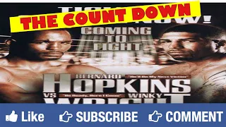 BERNARD HOPKINS VS WINKY WRIGHT EPIC COUNTDOWN MUST WATCH