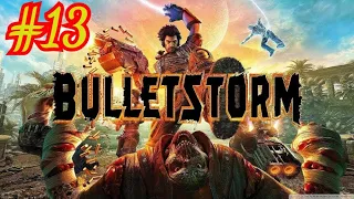Bulletstorm Прохождение (Что будем с этим делать?)