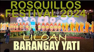 ROSQUILLOS FESTIVAL 2024 | CONTINGENT NO. 7 | BARANGAY YATI | LILOAN, CEBU