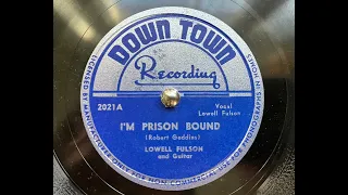 Lowell Fulson and Guitar - I’m prison bound