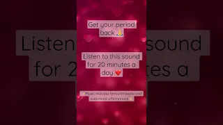 Get your period back 🙏 Listen to this sound for 20 mins a day #periods #binauralbeats