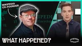 Wikipedia Co-Founder Condemns It: “Most Biased Encyclopedia” in History | SYSTEM UPDATE