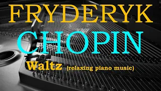 Fryderyk Chopin - Waltz - relaxing piano music 432Hz - black screen