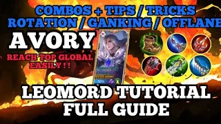 TIPS & TRICKS FOR LEOMORD! FULL GUIDE! [Top Global Leomord] Avory - Mobile Legends Tutorial #2