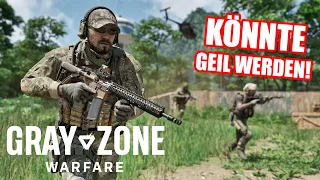 KÖNNTE geil werden: Gray Zone Warfare! [Extraction Shooter Preview, Gameplay, deutsch]