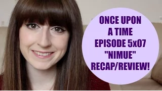 Once Upon A Time 5x07 "Nimue" Recap & Review!