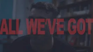 All We've Got (short film)