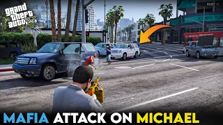 MAFIA ATTACK ON MICHAEL I GTAV GAMEPLAY