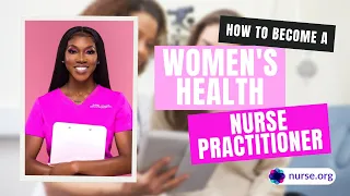 How to Become a Women's Health Nurse Practitioner (WHNP)