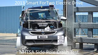 2013-2016 Smart ForTwo Electric Drive NHTSA Side Pole Crash Test