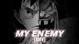 My Enemy (Tommee profit) | One piece [AMV] re-edit!