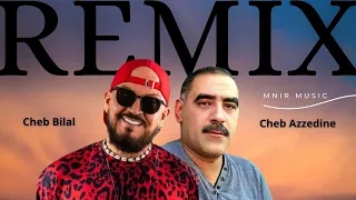 Cheb Bilal X Cheb Azzedine - Twahachtek a lmima Remix