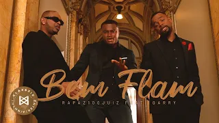 Rapaz 100 Juiz - Bem Flam ft. Garry (Official Music Video)