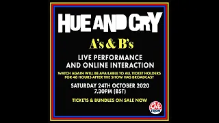 Hue & Cry - As & Bs Live 2020