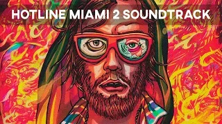 Hotline Miami 2 Soundtrack