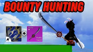 Godhuman + Buddy Sword Epic Bounty Hunting.. (Bloxfruits)