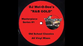 DJ Mel-O-Dee's R&B GOLD Series#1