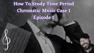 How To Study & Learn Chromatic Music Case 1 Tchaikovsky Segment
