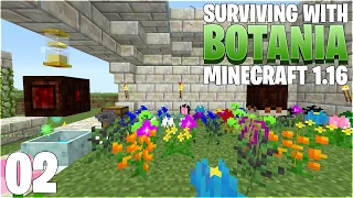 Surviving With Botania 1.16 :: E02 - Mystical Flower Farm