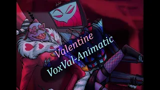 Valentine-Animatic || HAzbin Hotel || VoxVal